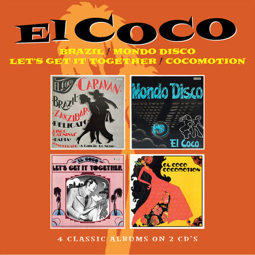 El Coco: Brazil / Mondo Disco / Let's Get It Together / Cocomotion - Four Albums On 2CDs - COMPACT DISCS