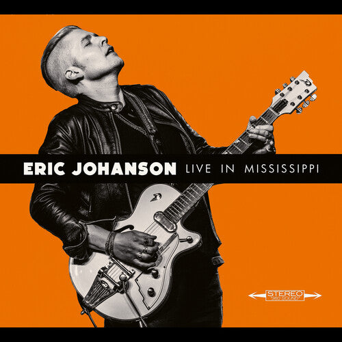 Eric Johanson: Live in Mississippi - COMPACT DISCS