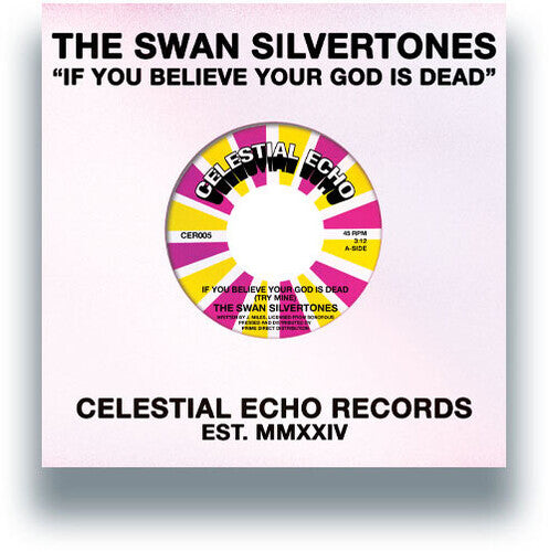 The Swan Silvertones: If You Believe Your God Is Dead (Try Mine) - 7-INCH SINGLE
