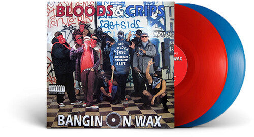 Bloods & Crips: Bangin On Wax - VINYL LP