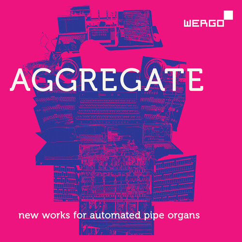 gamut inc: Aggregate - New Works for Automated Pipe Organs - COMPACT DISCS