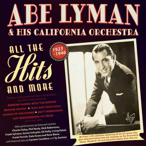 Lyman, Abe & His California Orchestra: All The Hits And More 1923-46 - COMPACT DISCS