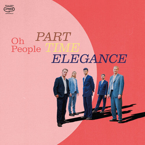 Oh People: Part-time Elegance - COMPACT DISCS