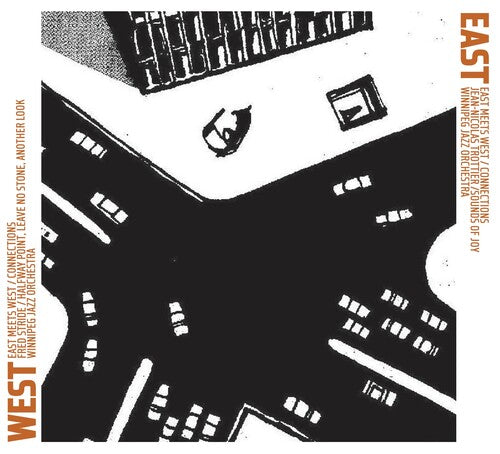 The Winnipeg Jazz Orchestra: East Meets West: Connections - COMPACT DISCS