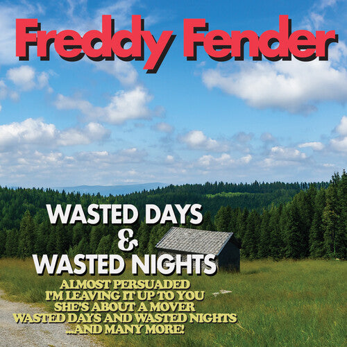 Freddy Fender: Wasted Days and Wasted Nights - COMPACT DISCS