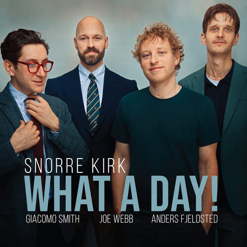 Snorre Kirk: What A Day - VINYL LP