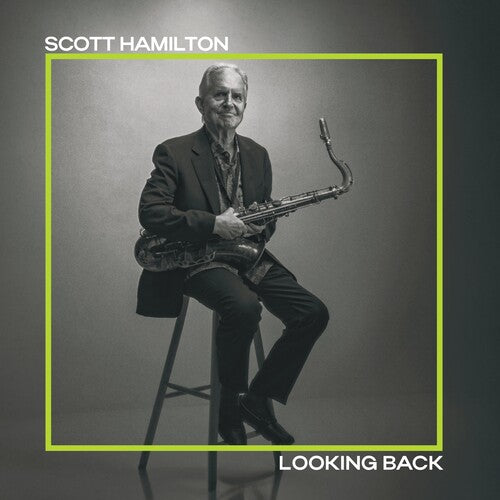 Scott Hamilton: Looking Back - COMPACT DISCS