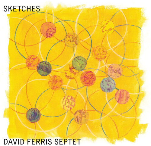 David Ferris Septet: Sketches - COMPACT DISCS