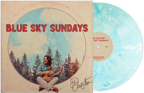 Jd Clayton: Blue Sky Sundays - VINYL LP