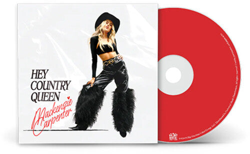 Mackenzie Carpenter: Hey Country Queen - COMPACT DISCS