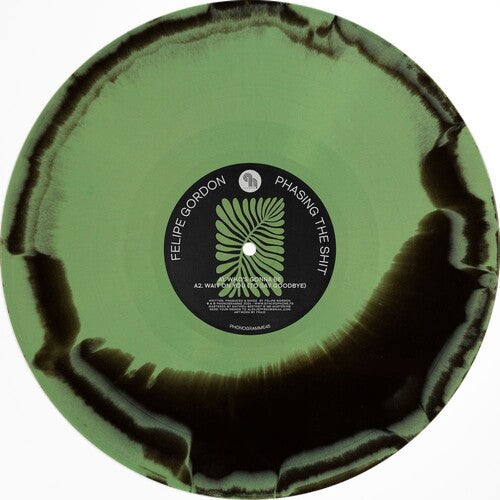 Felipe Gordon: Phasing The Shit - 12-INCH SINGLE
