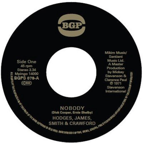 Hodges James Smith & Crawford / Hodges James Smith: Nobody / It Cracks Me Up - 7-INCH SINGLE