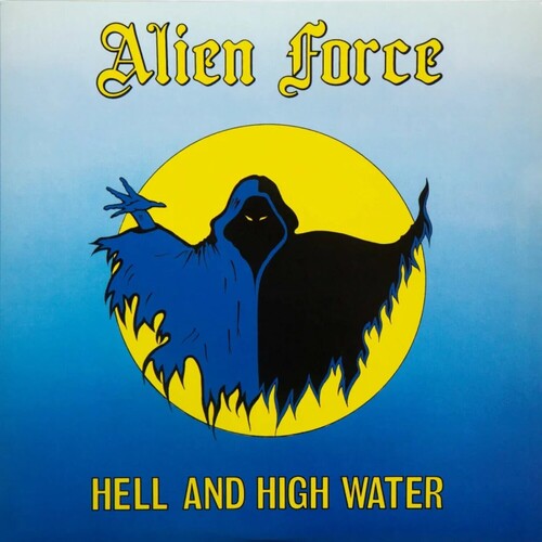 Alien Force: Hell and High Water - VINYL LP