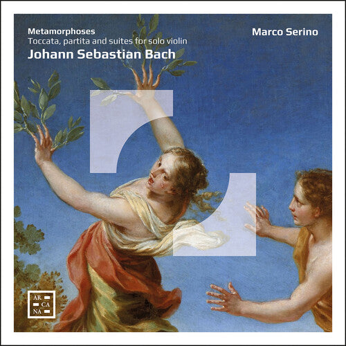 Marco Serino: J.S. Bach: Toccata, Partita & Suites for Solo Violin - Metamorphoses - COMPACT DISCS