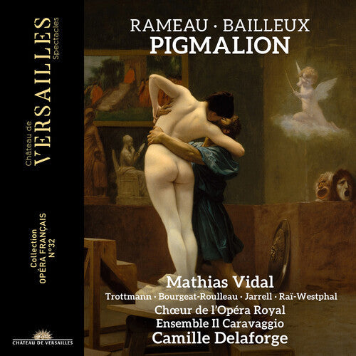 Camille Delaforge: Rameau & Bailleux: Pigmalion - COMPACT DISCS