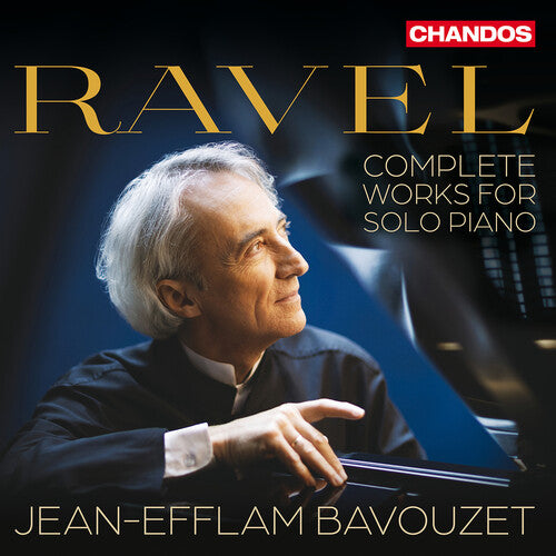 Ravel: Ravel: Complete Works for Solo Piano - COMPACT DISCS