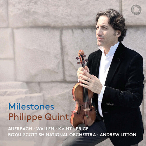 Philippe Quint: Milestones - COMPACT DISCS