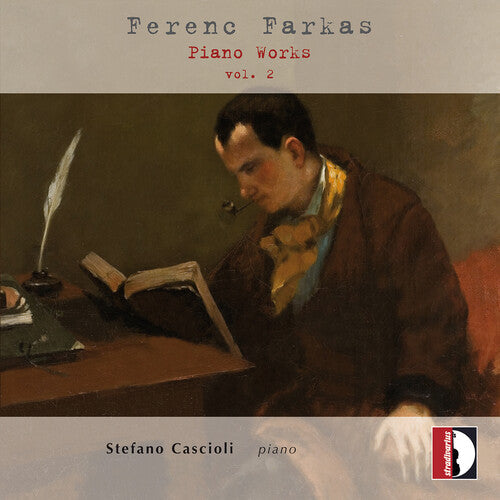 Stefano Cascioli: Ferenc Farkas: Piano Works, Vol. 2 - Stefano Cascioli (piano) - COMPACT DISCS