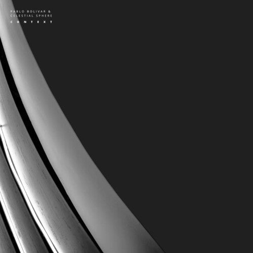 Bolivar, Pablo / Celestial Sphere: Context - 12-INCH SINGLE