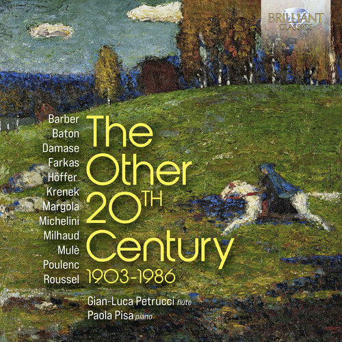 Gian-Luca Petrucci: The Other 20th Century 1903-1986 - COMPACT DISCS