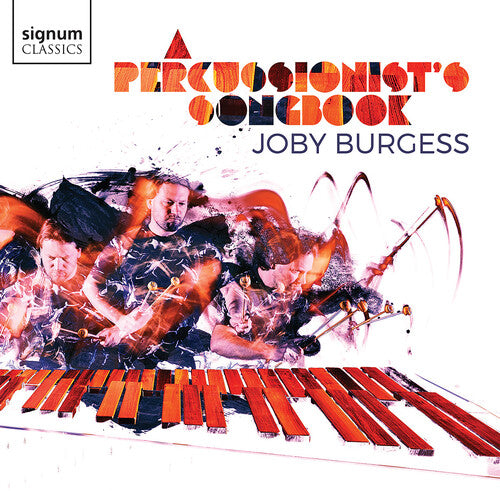 Joby Burgess: A Percussionist's Songbook - COMPACT DISCS