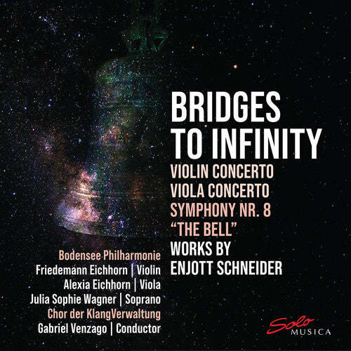 Bodensee Philharmonie: Bridges To Infinity - Works by Enjott Schneider - COMPACT DISCS