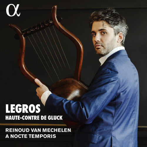 Reinoud Van Mechelen: Legros - Haute-Contre de Gluck - COMPACT DISCS