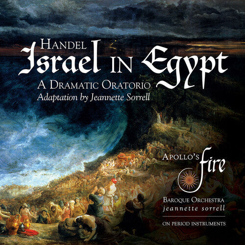 Apollo's Fire: Israel in Egypt - COMPACT DISCS