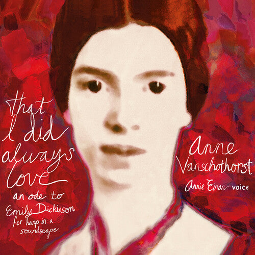 Annie Einan: That I Did Always Love - An Ode to Emily - COMPACT DISCS