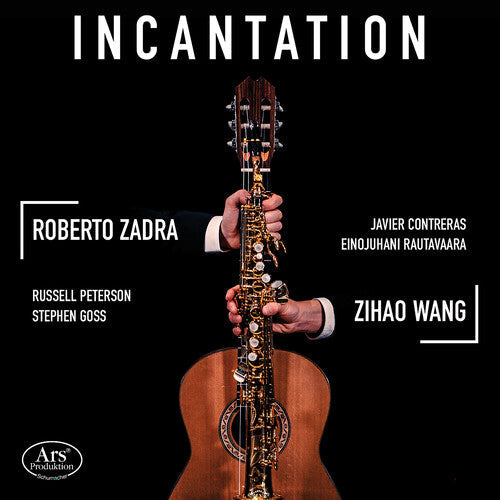 Duo Wang-Zadra: Incantation - Works for Guitar & Saxophone - COMPACT DISCS