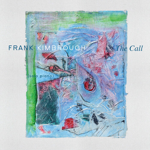 Frank Kimbrough: The Call - COMPACT DISCS