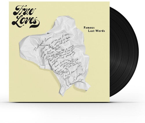 True Loves: Famous Last Words - VINYL LP