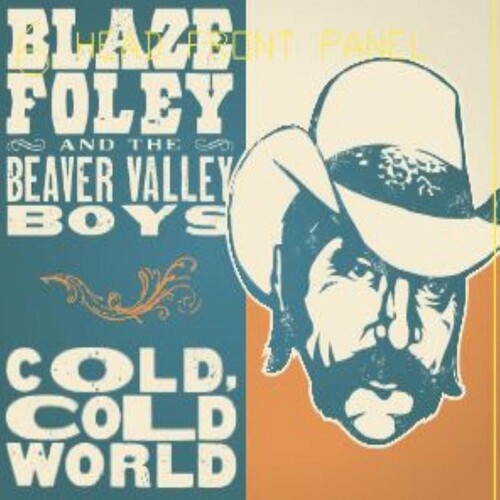 Blaze Foley: Cold, Cold World - COMPACT DISCS