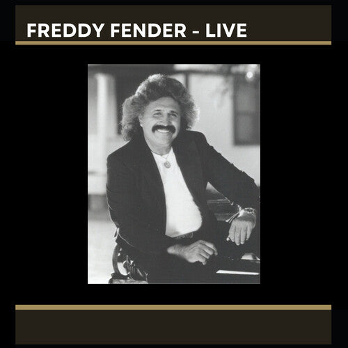 Freddy Fender: Freddy Fender - LIVE - COMPACT DISCS