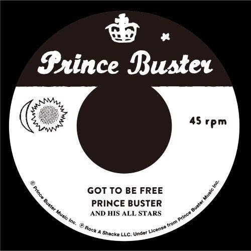 Prince Buster: Got To Be Free / Black Soul - 7-INCH SINGLE