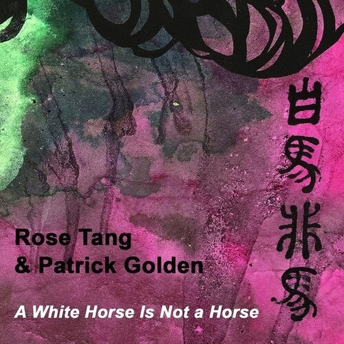 Tang, Rose / Golden, Patrick: A White Horse Is Not A Horse - VINYL LP