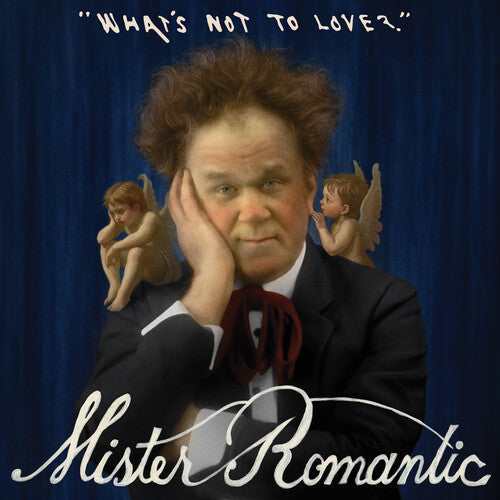 Mister Romantic: What's Not to Love? - COMPACT DISCS