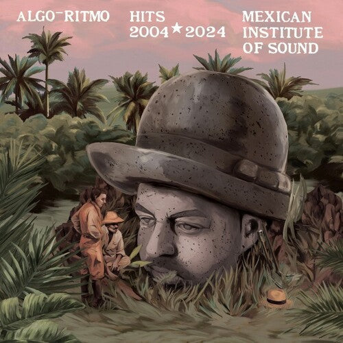Instituto Mexicano Del Sonido: Algo-Ritmo 2004-2024 - VINYL LP