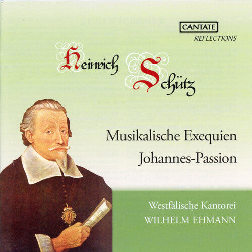 Westfalische Kantorei: Schutz: Musical Obsequies & St John Passion - COMPACT DISCS
