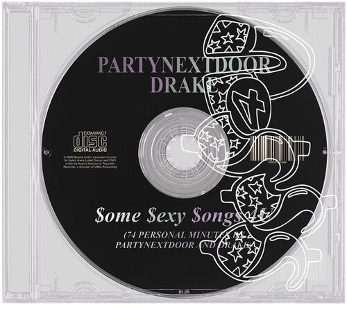 PARTYNEXTDOOR, Drake: $ome $exy $ongs 4 U - COMPACT DISCS