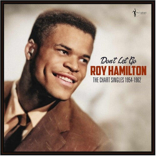 Roy Hamilton: Don't Let Go: The Chart Singles 1954-62 - VINYL LP