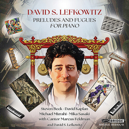 Michael Mizrahi: Lefkowitz: Preludes & Fugues - COMPACT DISCS