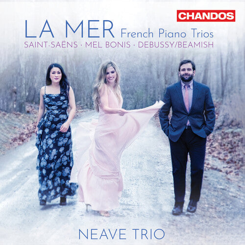 Neave Trio: La Mer - French Piano Trios - COMPACT DISCS