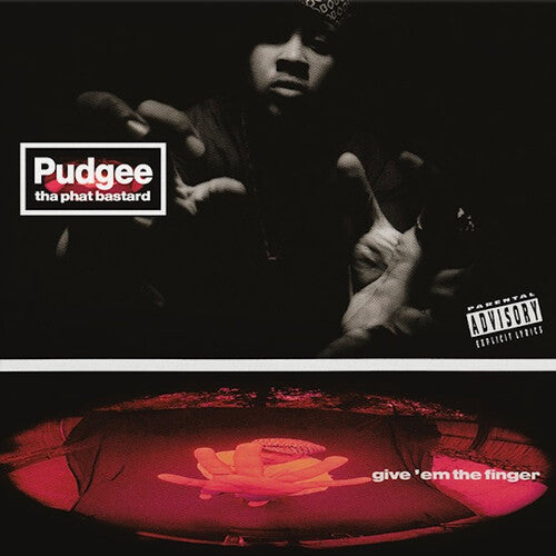 Pudgee Tha Phat Bastard: Give 'em The Finger - VINYL LP