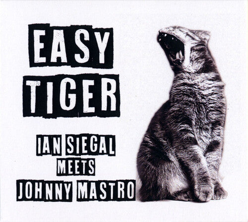 Siegal, Ian / Mastro, Johnny: Easy Tiger - COMPACT DISCS