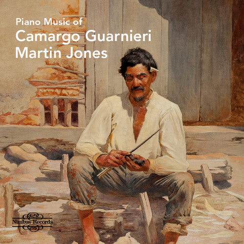 Martin Jones: Piano Music of Camargo Guarnieri - COMPACT DISCS