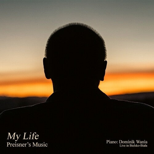 Preisner, Zbigniew / Wania, Dominik: My Life Preisner's Music - VINYL LP