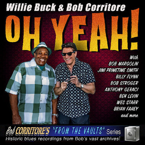 Willie Buck: Oh Yeah! - COMPACT DISCS
