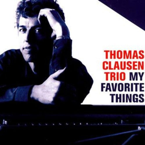 Thomas Clausen: My Favorite Things - COMPACT DISCS