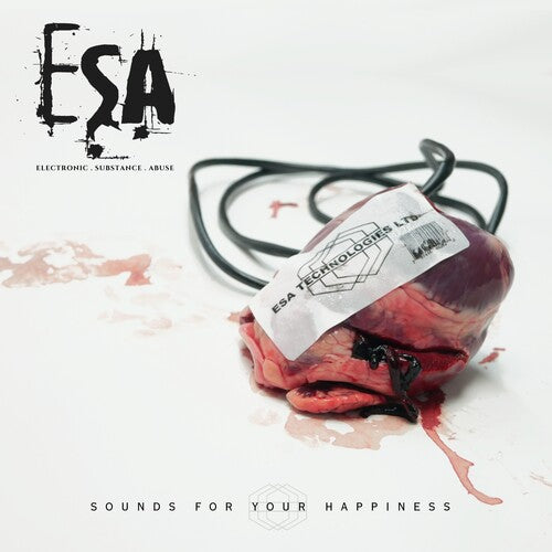 Esa (Electronic Substance Abuse): Sounds For Your Happiness - COMPACT DISCS